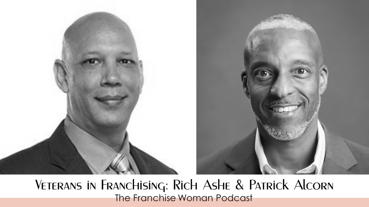 Patrick Alcorn and Rich Ashe – Veterans in Franchising