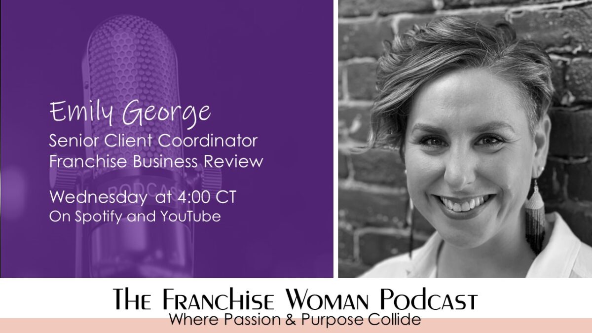 Emily George – Franchise Business Review