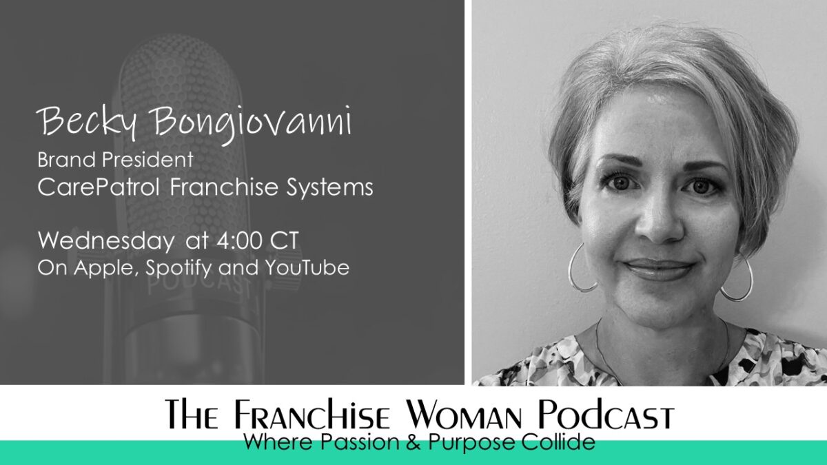 Becky Bongiovanni – CarePatrol Franchise Systems