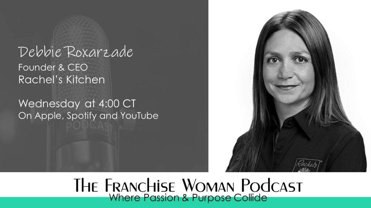 Debbie Roxarzade – Rachel’s Kitchen