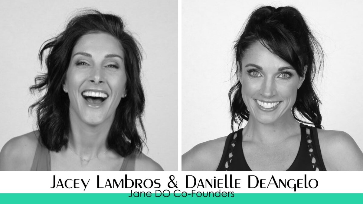 Jacey Lambros & Danielle DeAngelo – Jane DO
