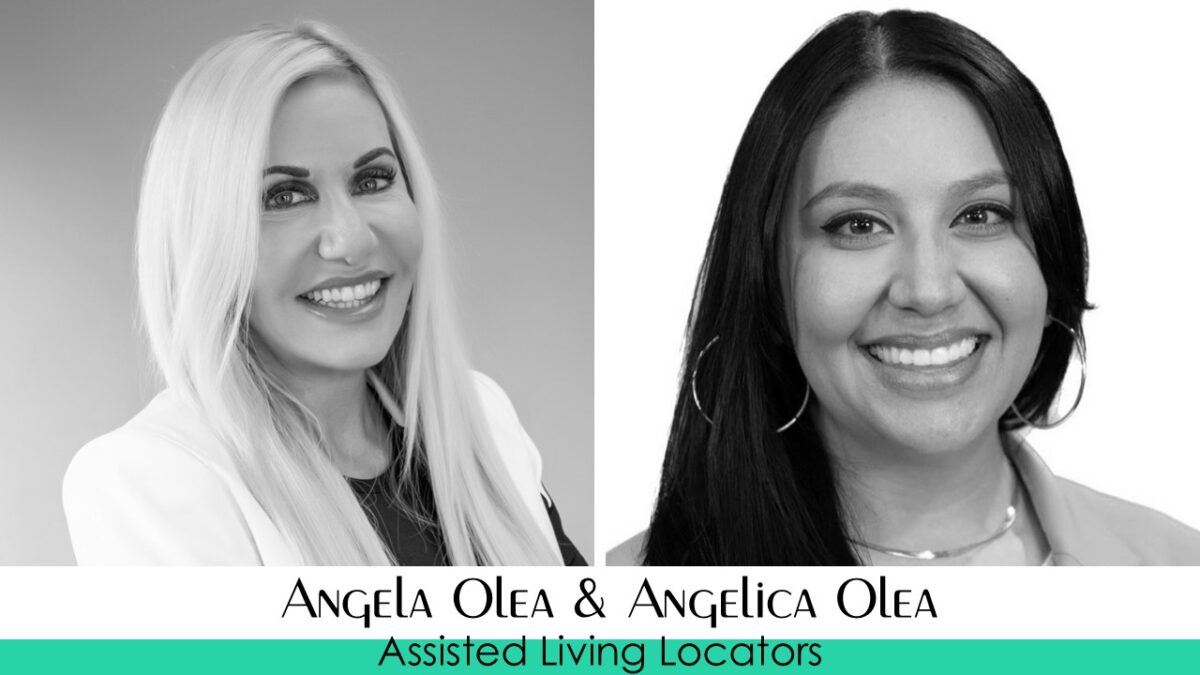 Angela & Angelica Olea – Assisted Living Locators