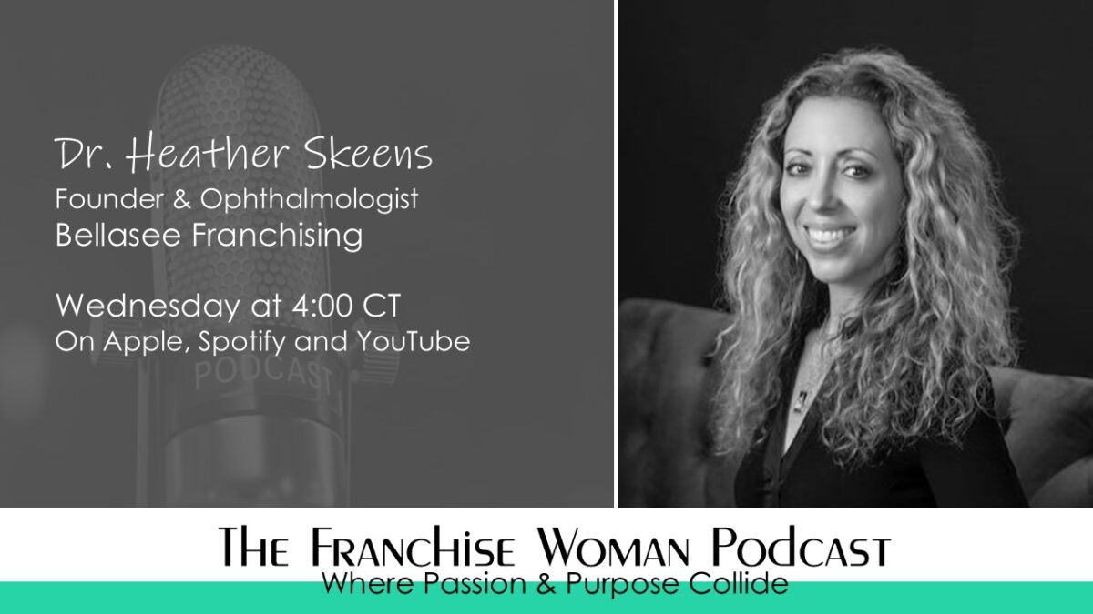 Dr. Heather Skeens – Bellasee Franchising