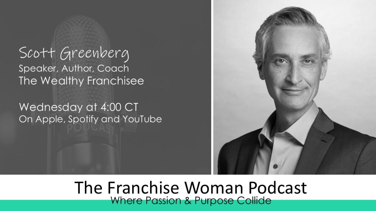 Scott Greenberg – The Wealthy Franchisee