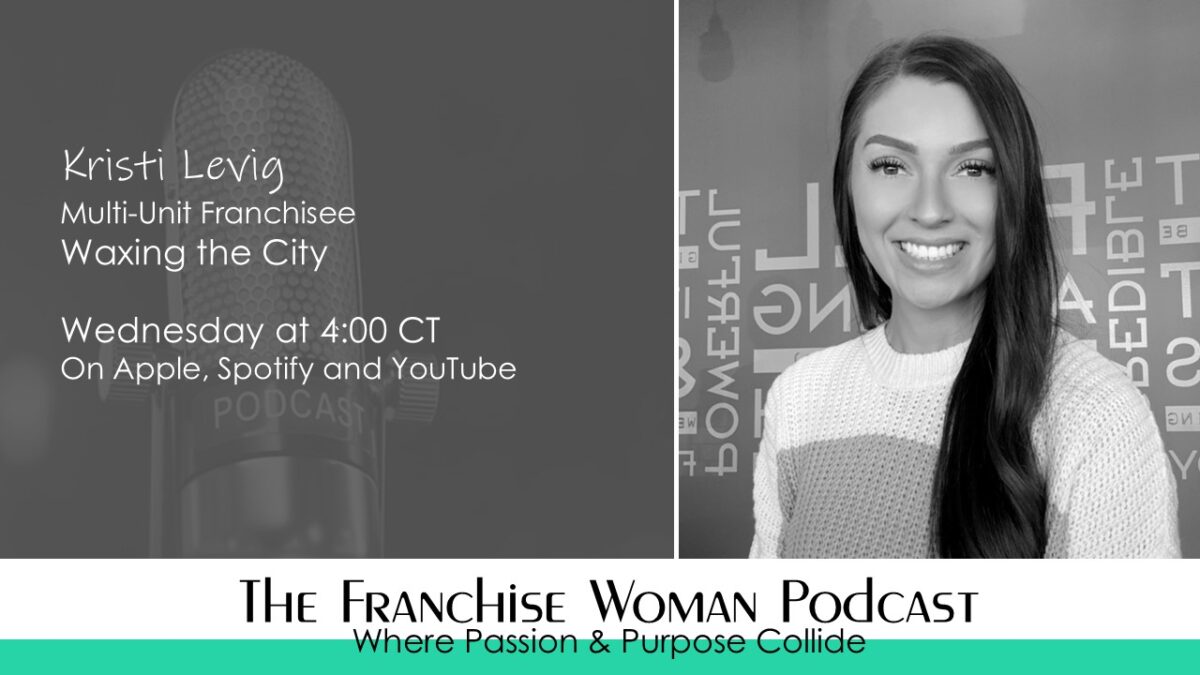 Leading with Heart: Kristi Levig’s Journey from Waxing Specialist to Franchise Owner and Mentor