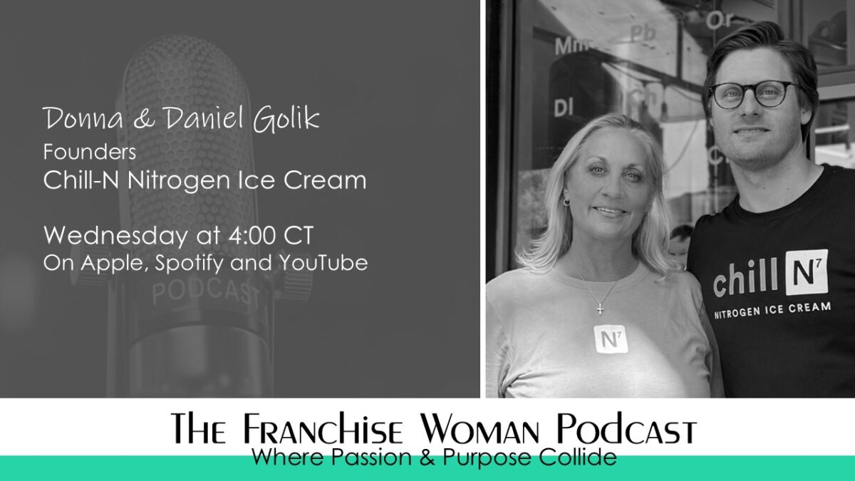 From a Father’s Belief to a Family Legacy: The Chill-N Story with Donna and Daniel Golik