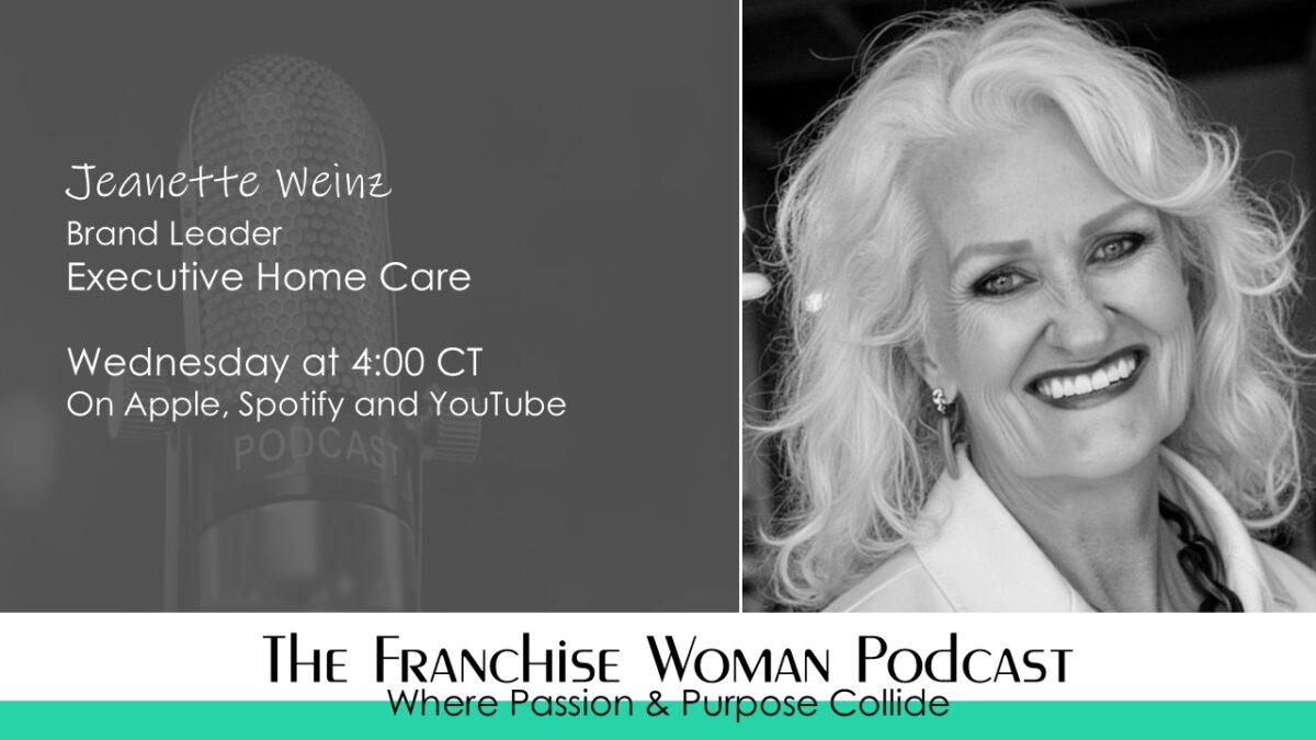 Leading With Color, Compassion, and Purpose: Jeanette Weinz on Redefining Home Care